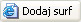 Dodaj surf